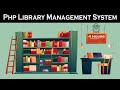 library management system in PHP and MYSQLI step by step in 4 hours