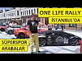 Supercars Show - One Life Rally 2021@İstanbul Galataport