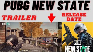 PUBG NEW STATE OFFICIAL TRAILER LAUNCHED | pubg new state release date confirmed  officially