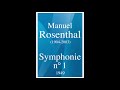 Capture de la vidéo Manuel Rosenthal (1904-2003): Symphonie N°1 (1949)