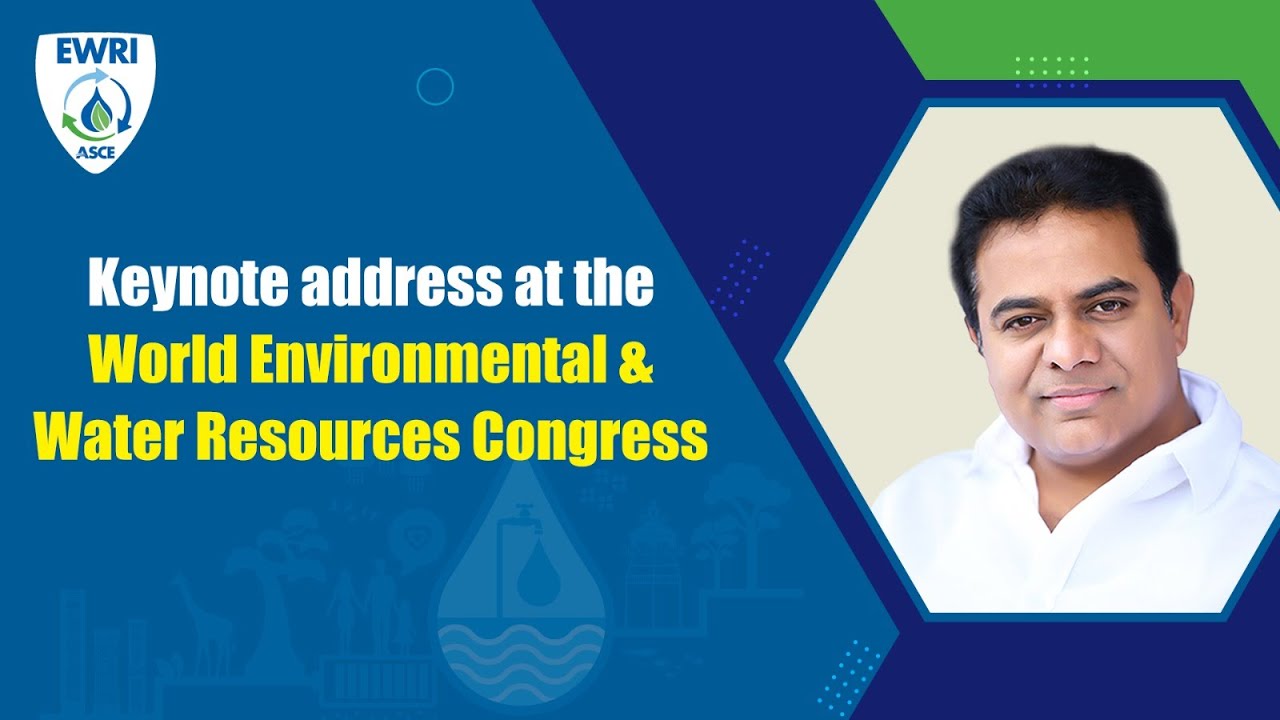 Minister KTR delivering the keynote address at the World Environmental and Water Resources Congress