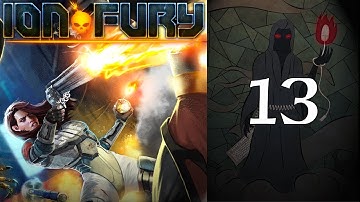 Ion Fury - 13 The Revenant