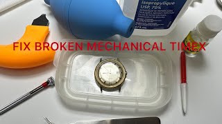 How to fix non running Timex mechanical watch