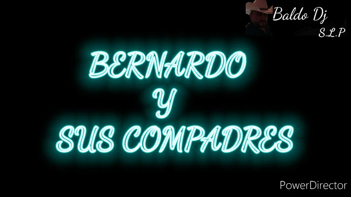 Bernardo y Sus Compadres mix