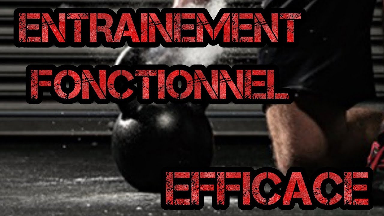 ENTRAINEMENT FONCTIONNEL