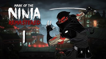 Mark of the Ninja Remastered | Part 1 | Linux Gaming | [ENG/ESP]🔞