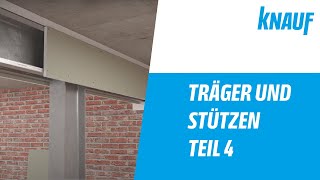 Knauf Träger- und Stützenbekleidung (Teil 4) - einlagige Ausführung mit Unterkonstruktion