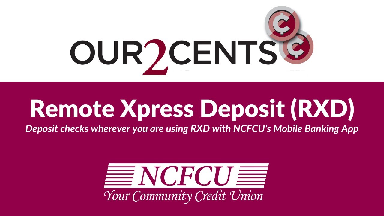 Our2Cents: How to deposit a check using Remote Xpress Deposit (RXD)