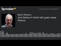 John barbours world with guest jesse ventura part 1 of 5 made with spreaker