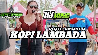 KOPI LAMBADA - PUTRI AMANDA - RJ MUSIC Live JS Carnival
