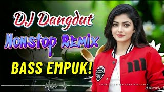 Dj Dangdut Paling Enak Di Dengar  Remix Bass Empuk  Enak Banget Buat Kerja
