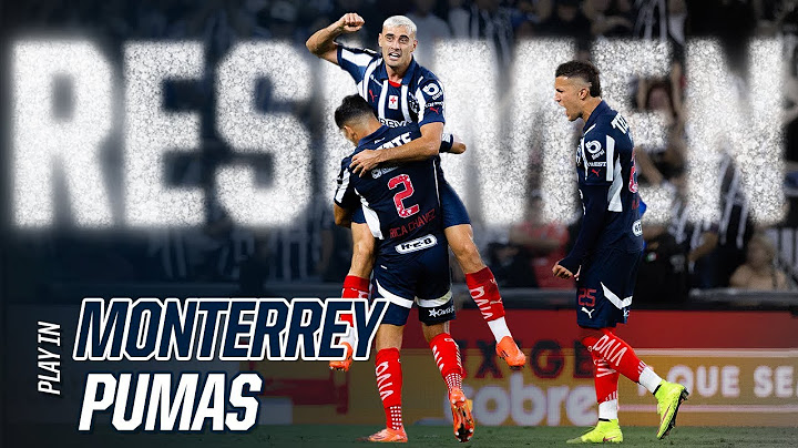 Resumen 📹 Monterrey vs Pumas - ¡Clasificados a Liguilla!