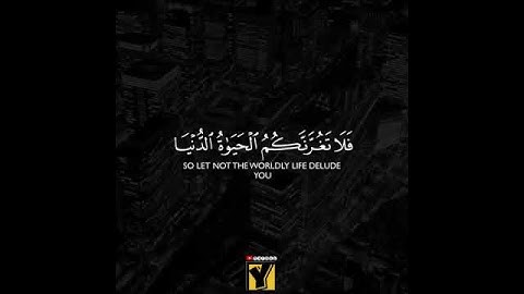 إن وعد الله حق فلا تغرنكم الحياة الدنيا||حالات واتس تلاوه هادئه 🖤💦