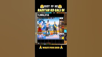 RIOT FF ABUSES RAISTAR 🤬😤😱-paraSAMSUNG,A3,A5,A6,A7,J2,J5,J7,S5,S6,S7,S9,A10,A20,A30,A50,A70,#shorts