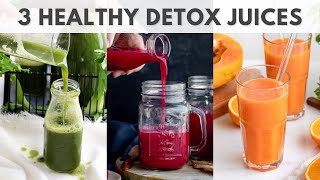 4 Healthy Juices for Weight Loss & Detoxification | Easy Juice Recipes