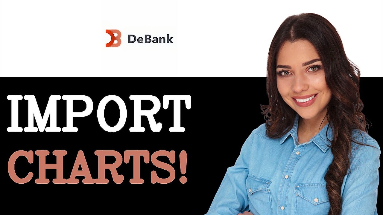 How To Import Debank Charts (2025)
