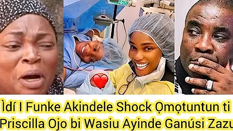Ẹ̀wọ̀ NkanTi Funke Akindele Ṣe sí Ọmọ tuntun tí iyabo ojo Priscilla bí ni 🇨🇦Wasiu Ayinde Ti Ganusi