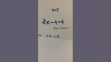 #shorts #maths # x = ? If 2x -4 = 4