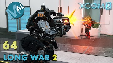 LONG WAR 2 | PART 64 [SQ4 | 155% INFL | NEUTRALIZE VIP] OP UNCEASING WOLF | XCOM 2 LET