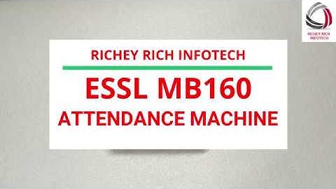 ESSL MB160 ATTENDANCE MACHINE || TIME ATTENDANCE MACHINE || RICHEY RICH INFOTECH