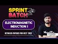 Electromagnetic Induction Part 1| Physics NEET | Sprint Batch | Ft Lav Kumar