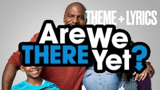 Are We There Yet Theme Song Intro Lyric Video Popular Lyrics
