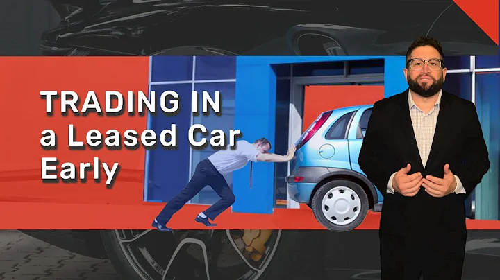 Trading in a Leased Car Early | Car Lease Trade In