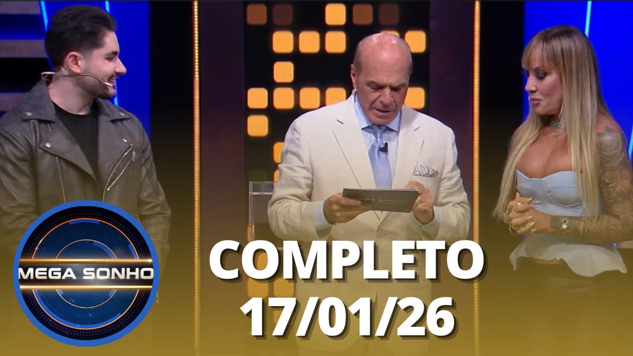 Mega Sonho: Vivi Fernandez e Lucas Souza (17/01/2026) | Completo