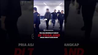 Pria asal indonesia di tangkap di thailand diduga penipuan online. #wni #thailand #beritaterkini