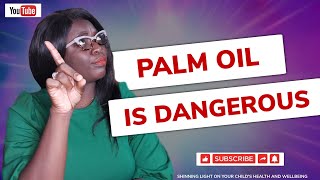 YOUR BABY'S DOCTOR | PalmOil is DANGEROUS | Poisons, Antidotes and the use of Palmoil screenshot 2