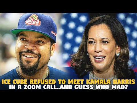 Ice Cube Refused to meet Kamala Harris in a  Zoom call..and guess who mad?