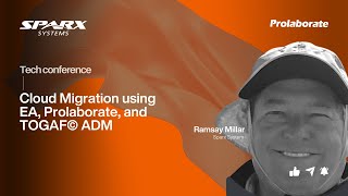 Cloud Migration using EA, Prolaborate, and TOGAF© ADM