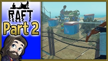 Raft Multiplayer Gameplay w/ VisNomadic! - Part 2
