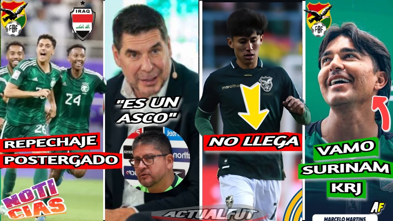 ¡ESCÁNDALO! 🚨 IRAK PIDE POSTERGAR EL REPECHAJE + VILLEGAS vs MARTINS y APOYA a SURINAM+ CLAURE SE VA