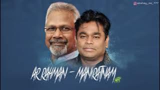 AR Rahman - Maniratnam Tamil Hits High quality Audio songs