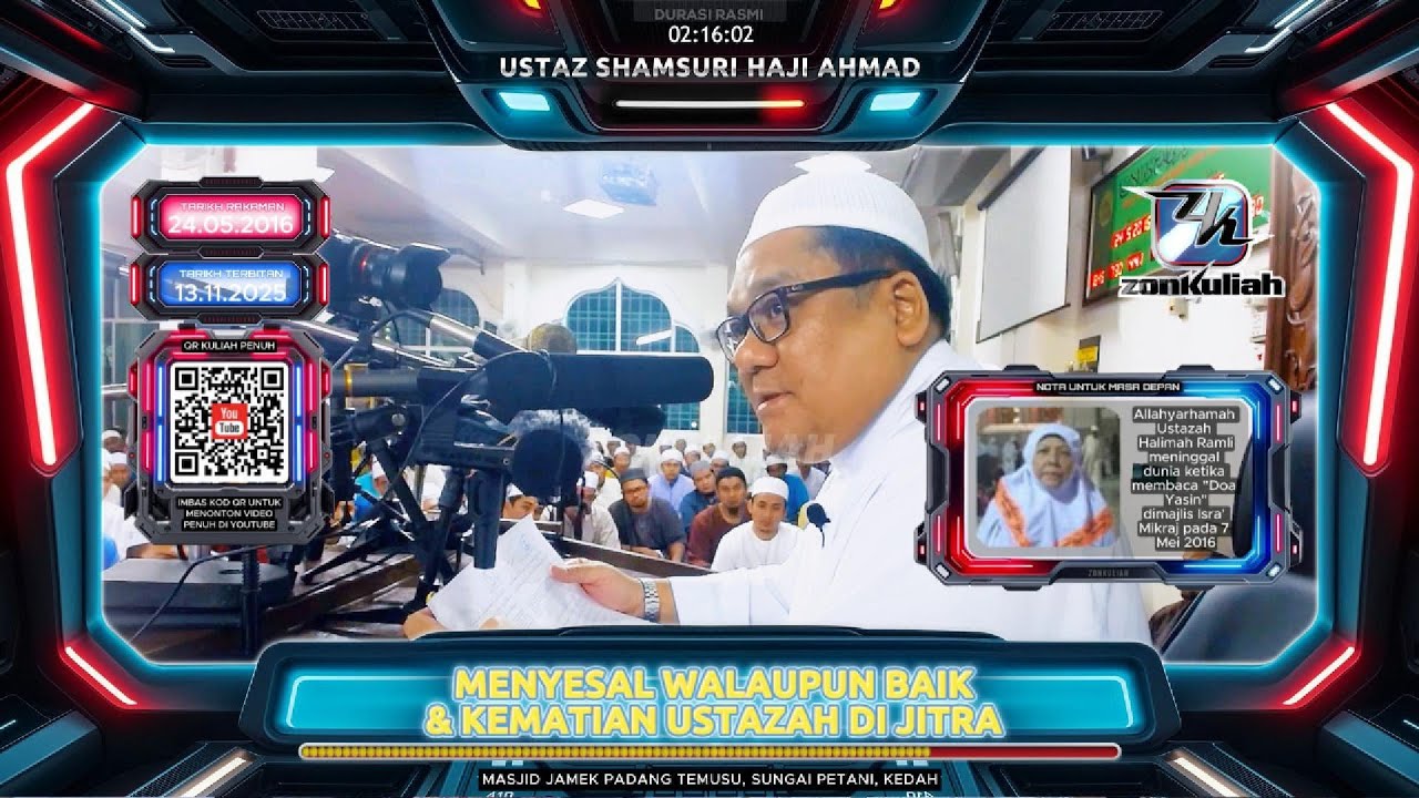 TAZKIRAH : Menyesal Walaupun Baik (Kisah Kematian Seorang Ustazah Di Jitra) - Ustaz Shamsuri Ahmad