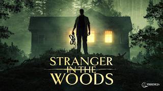 Stranger In The Woods 2024   Thriller Movie  Holly Kenney  Brendin Brown  Paris Nicole