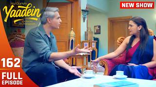 Dev Ne Banai Srishti Ke Liye Chai, Kya Theek Hoga Mood? | Yaadein | Full Episode - 162