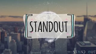 How does it work? | STANDOUT