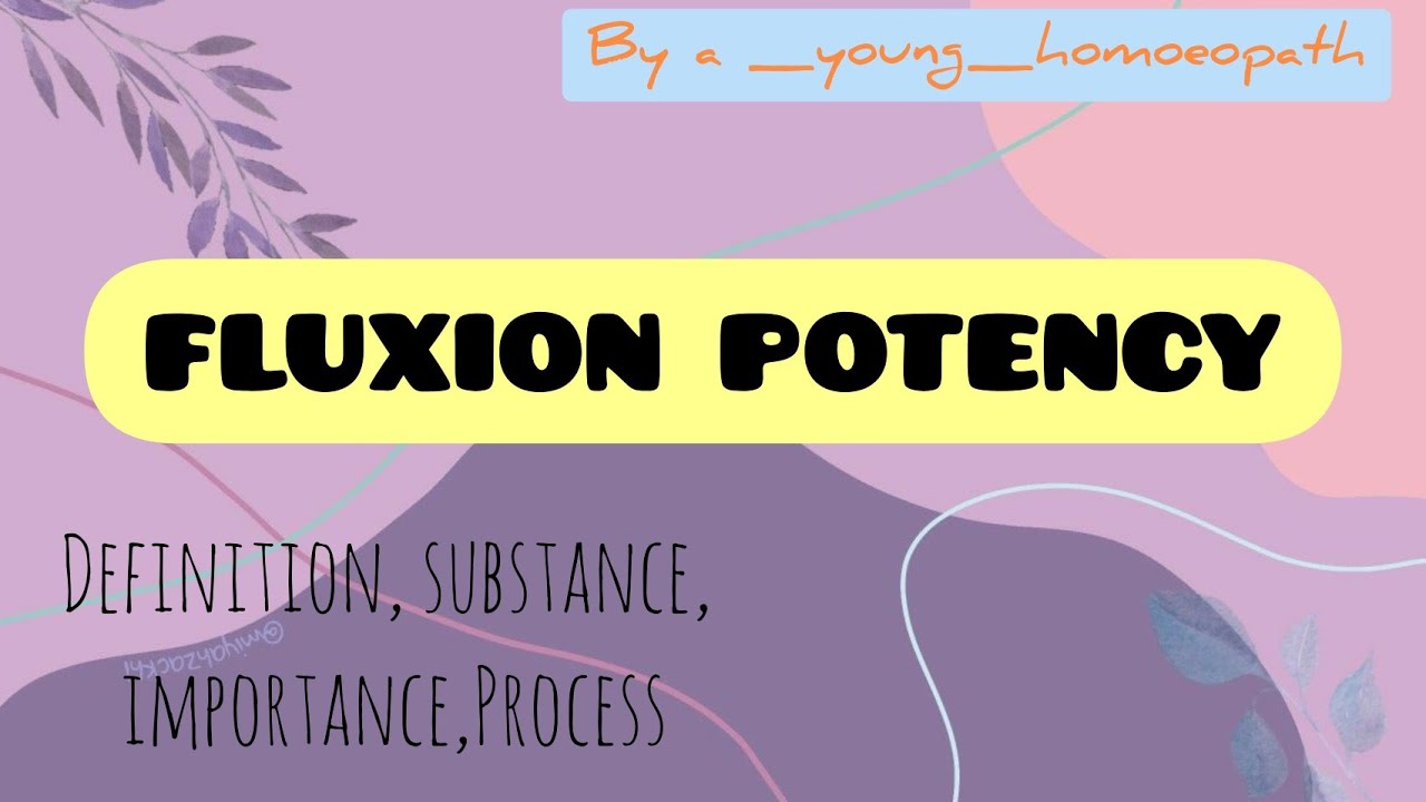 FLUXION POTENCY - HOMEOPATHIC PHARMACY.