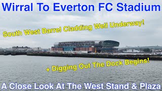 Wirral to Everton FC Stadium at Bramley Moore Dock episode 18 (16.5.24) by Mister Drone UK 8,929 views 2 weeks ago 12 minutes, 34 seconds