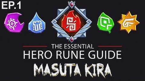 HERO RUNE GUIDE EP.1 - Masuta Kira [Dungeon Boss]