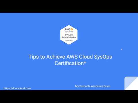 Tips to Achieve AWS SysOps Administrator Certification 2020