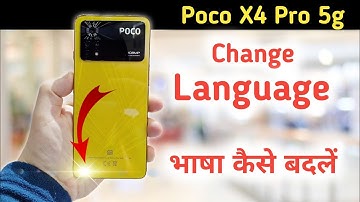 How To Change Language in Poco X4 Pro 5G , Poco X4 Pro 5G Change Language Setting ,