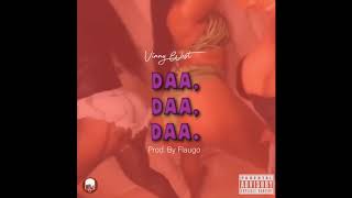 Video thumbnail of "Vinny West - Daa Daa Daa (Prod. By Flaugo)"