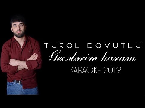 Tural Davutlu Gecelerim Haram (KARAOKE 2019)