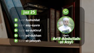 Tadabbur Daily Juz 25 Lengkap Qari' Arif Abdullah Al Asyi