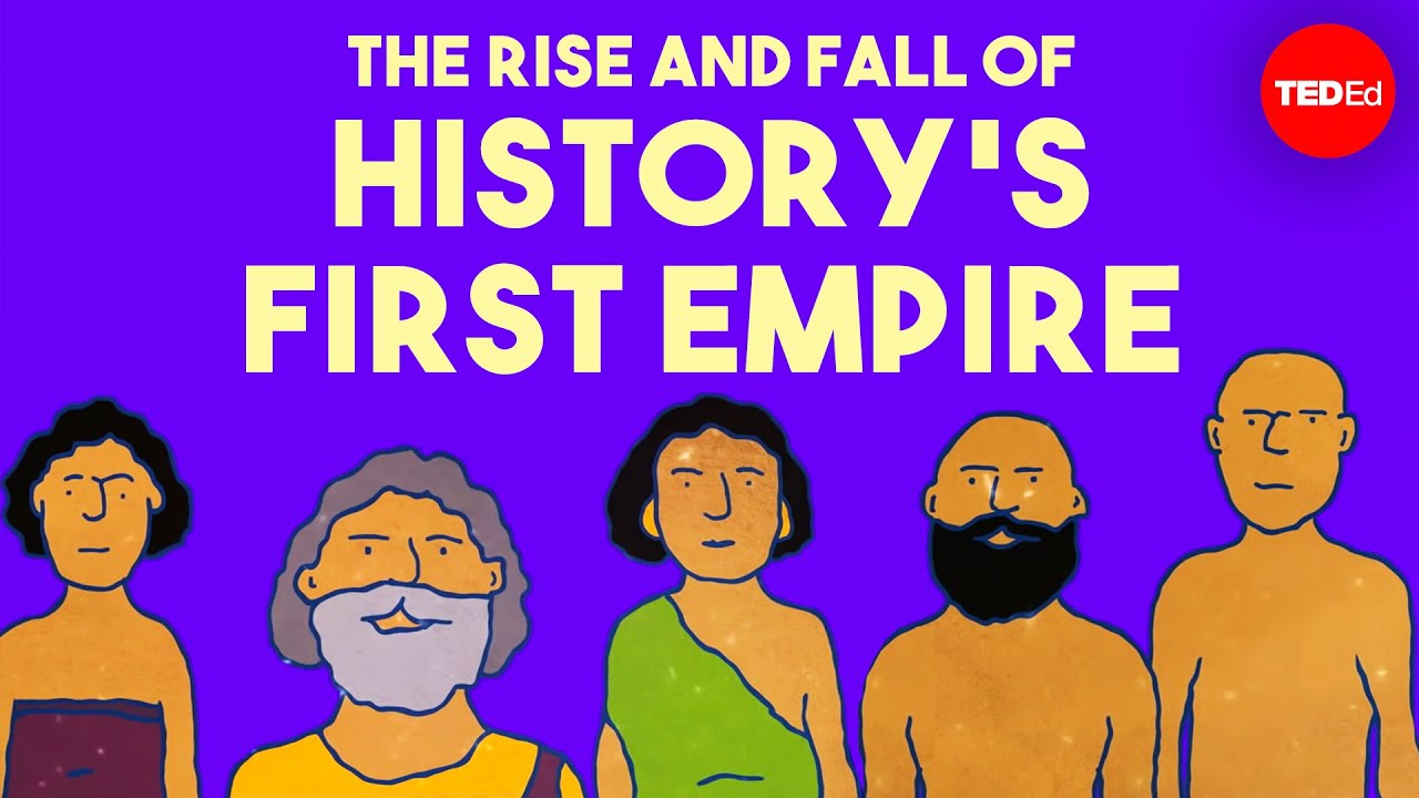 The Rise And Fall Of History’S First Empire - Soraya Field Fiorio