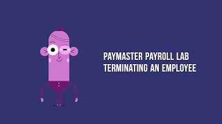 Paymaster Payroll Lab — Terminating An Employee