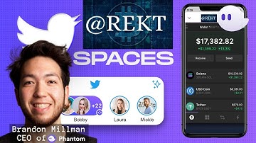 Rekt Radio Interview #5: Brandon Millman, CEO of Phantom, the #1 Solana Crypto Wallet
